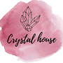 crystal house