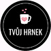 TVŮJ HRNEK