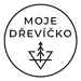 MOJE DŘEVÍČKO