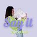 SAY IT upcycled